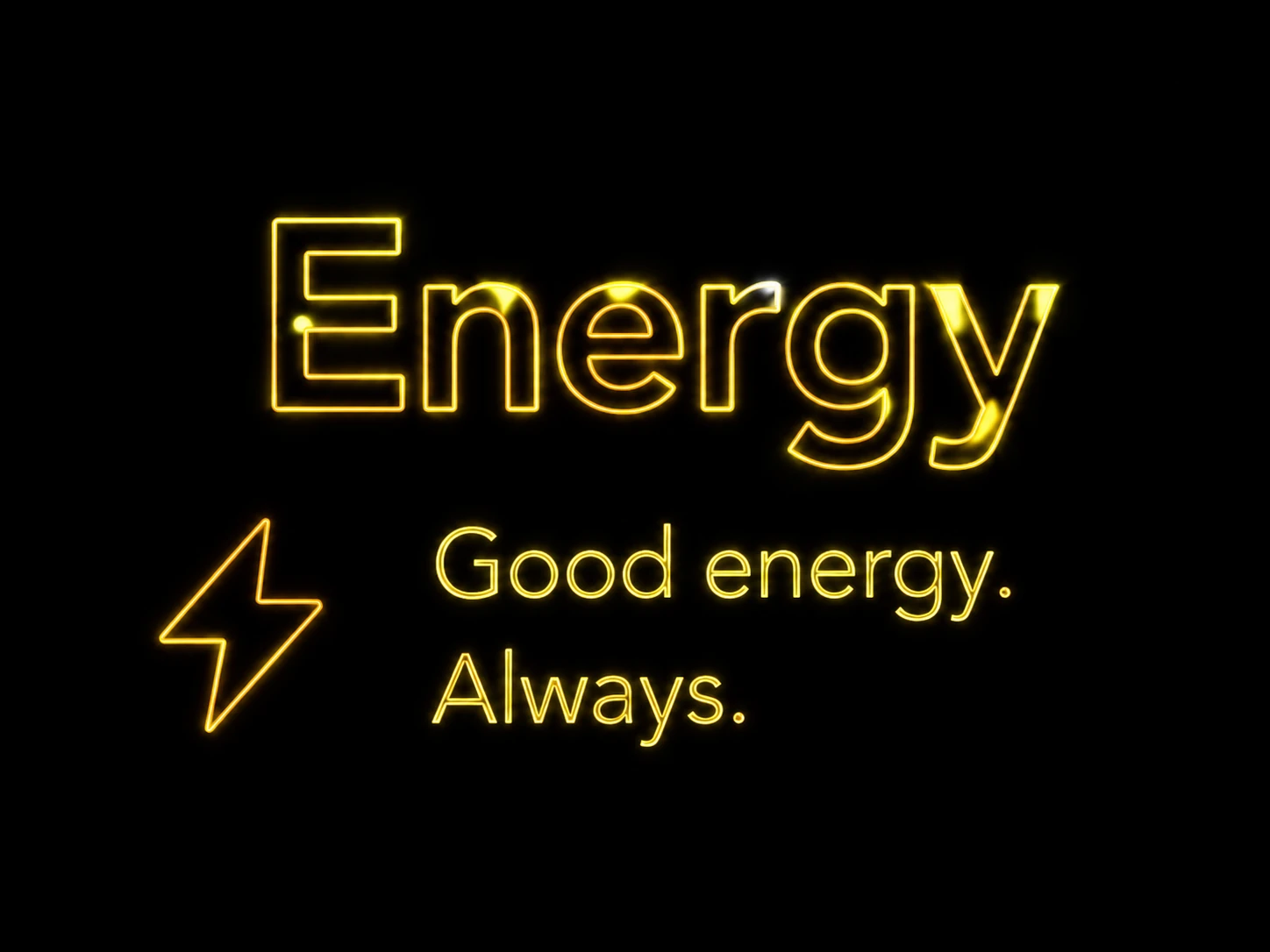 Energy, good energy always